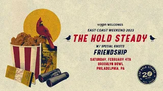 The Hold Steady w/Friendship @ Brooklyn Bowl Philadelphia 2/4/2023