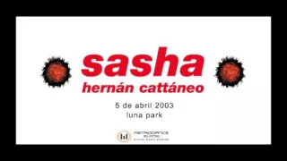 Hernán Cattáneo & Sasha – Live @ Moonpark 2003 04 05