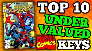 Top 10 Under-Valued Marvel Keys