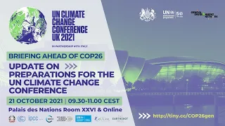 Update on Preparations for the UN Climate Change Conference | Briefing Ahead of UNFCCC COP26