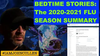 Bedtime Stories: The 2020-2021 Flu Season Summary from the CDC