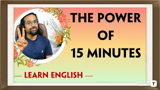 Spend 15 minutes daily for 3 months | 2 EXERCISES FOR ENGLISH FLUENCY |  Rupam Sil