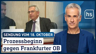 Prozessbeginn gegen Frankfurter OB | hessenschau vom 18.10.2022