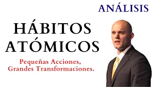 Hábitos Atómicos / James clear / Análisis Audiolibro en español