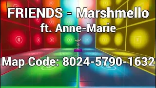 FRIENDS - Marshmello ft. Anne-Marie MAP CODE: 8024-5790-1632 (Fortnite Music Blocks)