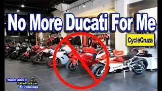 Why I WON'T Buy Another Ducati Motorcycle Again! | MotoVlog