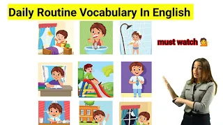 Daily Routine vocabulary In English | kids activities | Daily Routine vocabulary For Kids |