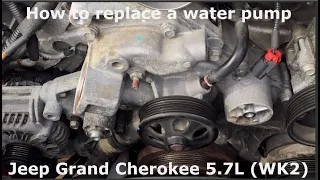 Water Pump Replacement--Jeep Grand Cherokee 5.7L HEMI (2011)