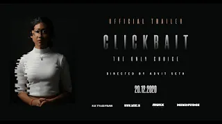 CLICKBAIT OFFICIAL TRAILER 2020