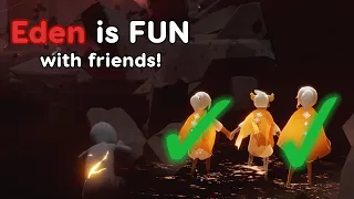 Eden is ALWAYS fun with friends! | Sky: cotl