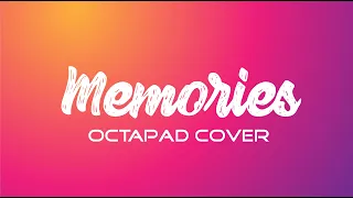 Memories (Octapad Cover) // Maroon 5