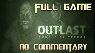 Outlast | Full Game Walkthrough | No Commentary