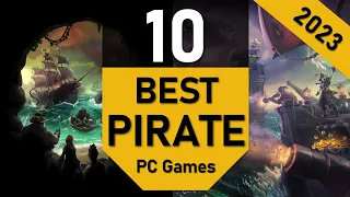 Best PIRATE Games 2023 | TOP10 Pirate PC Games