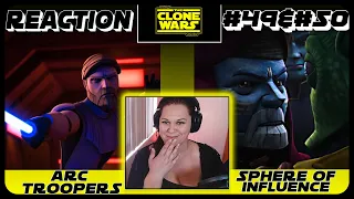 Star Wars: Clone Wars REACTION [Episode #49 & #50] 'Arc Troopers & Sphere of Influence'