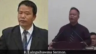 K. Lalngaihawma Sermon - Duhthlanna hmanga thiam channa leh thiamloh channa.