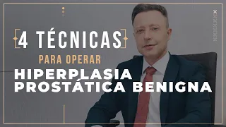 4 tipos de cirurgia para Hiperplasia Prostática Benigna