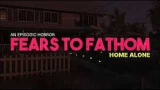 Fears to fathom-Home Alone very scary-no commentary