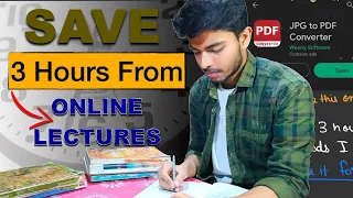 BEST🔥 Way To Manage Online Lectures & Self Study| Save Your 🤯 3 Hours Daily|