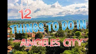 Top 12 Things To Do In Angeles City, The Philippines