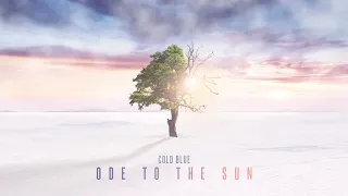 Cold Blue - Ode To The Sun