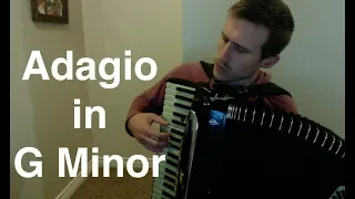 Adagio in G Minor (Tomaso Albinoni) - Accordion Version