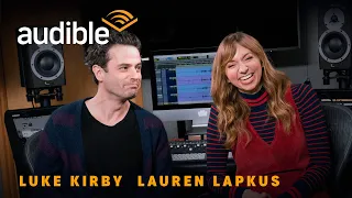 Behind the Scenes with Luke Kirby & Lauren Lapkus, Narrators of Things We Don't Talk About | Audible