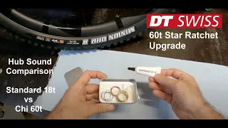 Cheap Chinese 60t DT Swiss star ratchet upgrade sound comparison noisy hubs 18t DT350 DT240 54t