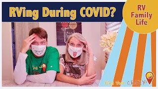 RVing During Covid: Full time RV family of 9 Discusses Their Experience  During The Pandemic.