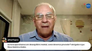 Na hora em que estamos em desequilíbrio mental, como devemos proceder? Jorge Elarrat