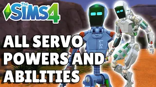 All Servo Powers And Abilities | The Sims 4 Guide
