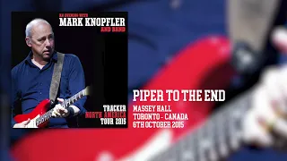 Mark Knopfler - Piper To The End (Live, Tracker North America Tour 2015)