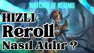 Watcher of Realms Hızlı Reroll Nasıl Atılır?