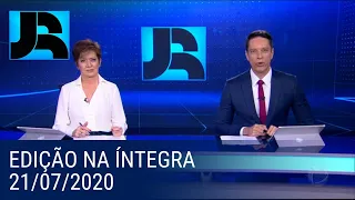 Assista à íntegra do Jornal da Record | 21/07/2020