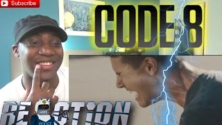 Code 8 - Short Film [2016] REACTION!