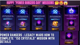 Power Rangers Legacy Wars ||Complete "150 Crystals Mission" with Tips & Details ||Power Rangers Day