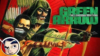 Green Arrow "Longbow Hunters" - Classic Complete Story | Comicstorian