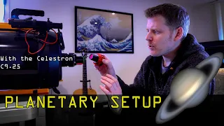 Getting ready for PLANETARY astrophotography - Celestron C9.25