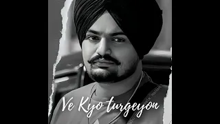 Ve Kyo Turgyan (Official Leakad Song) Sidhu Moose Wala