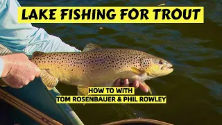 Advanced Stillwater Techniques | Phil Rowley & Tom Rosenbauer