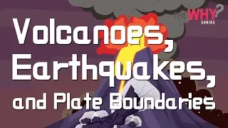 [Why series] Earth Science Episode 2 - Volcanoes, Earthquakes, and Plate Boundaries