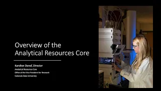 ARC Seminar Series: Overview of the Analytical Resources Core