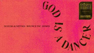 Tiësto, Mabel - God Is A Dancer (DJ Kuba & Neitan x Bounce Inc. Remix)