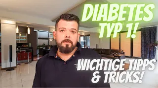 Diabetes Typ 1 - wichtige Tipps und Tricks + Kanalvorstellung