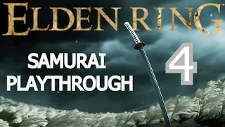 Samurai Playthrough of Elden Ring in preparation for Ghost of Tsushima release (4)
