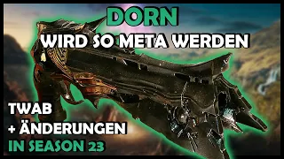 Twab + Waffenänderungen für Season 23 // Dorn wird ein verdammtes Biest // Destiny 2 twid //