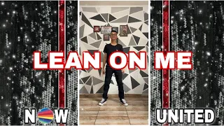 DANCE COVER “LEAN ON ME” NOW UNITED |Felipe Vieira