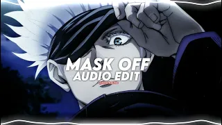 mask off - future || edit audio