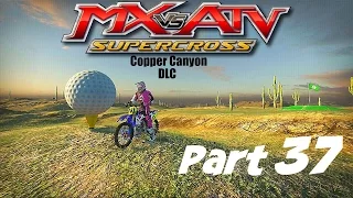 MX vs ATV Supercross! - Gameplay/Walkthrough - Part 37 - Copper Canyon DLC!