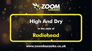 Radiohead - High And Dry - Karaoke Version from Zoom Karaoke