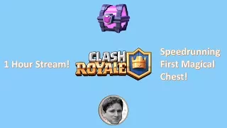 Clash Royale - First Magical Chest Speedruns!